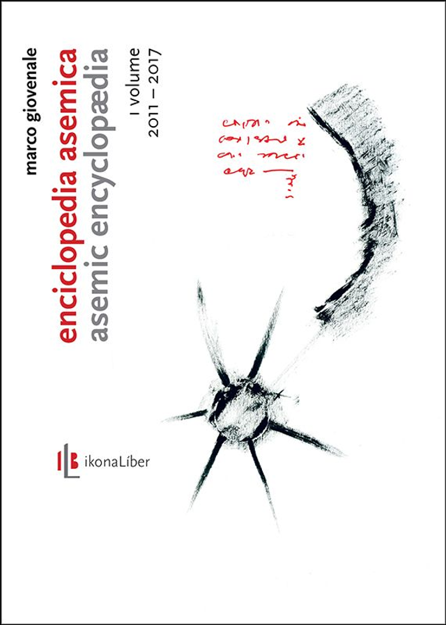 Giovenale Marco - Enciclopedia asemica / Asemic Encyclopædia