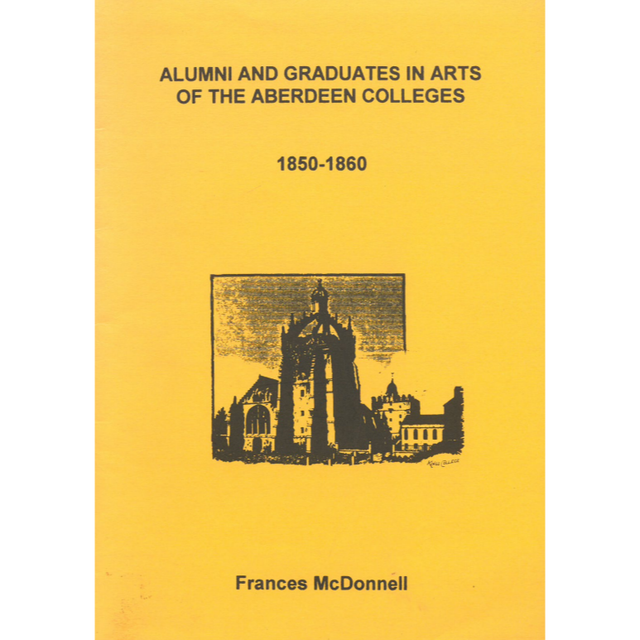 Alumni and Graduates in Arts of the Aberdeen Colleges 1850-1860