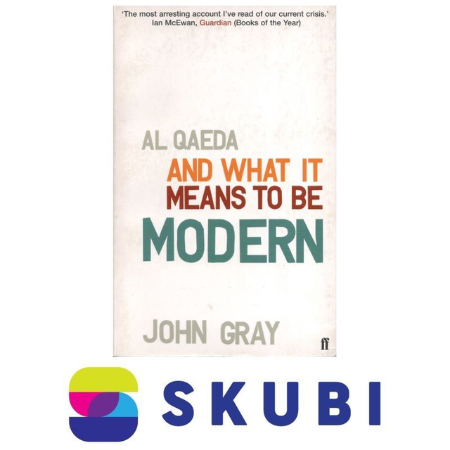 Kniha v angličtině - Al Qaeda and What it Means to be Modern - John Gray - 9780571220359
