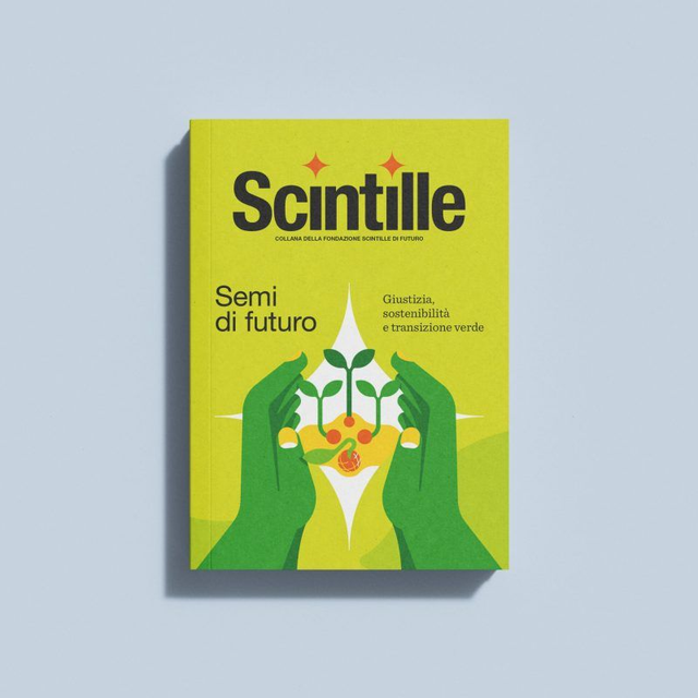 Vol. 7 - Semi di futuro Giustizia, sostenibilità e transizione verde