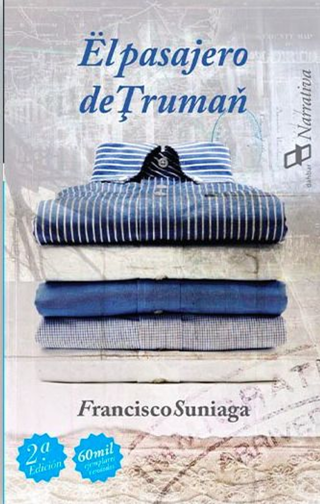 El pasajero de Truman - Francisco Suniaga