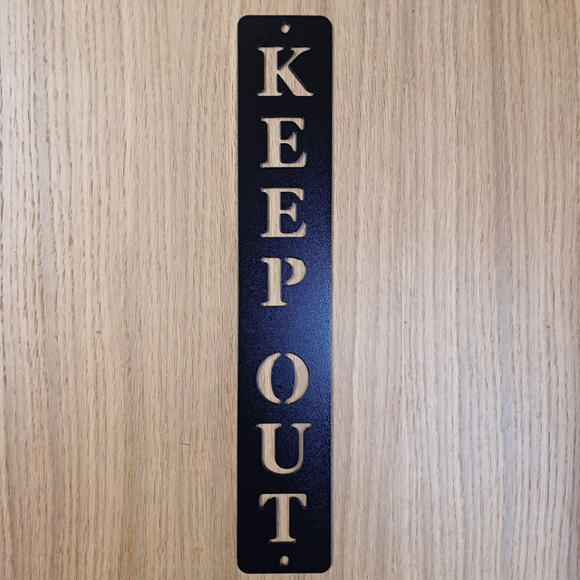 Keep Out Sign