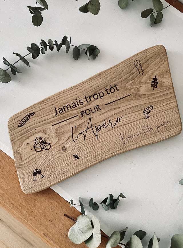 Planche apéro - Jamais trop tôt pour l'apéro - Bonne fête Papa