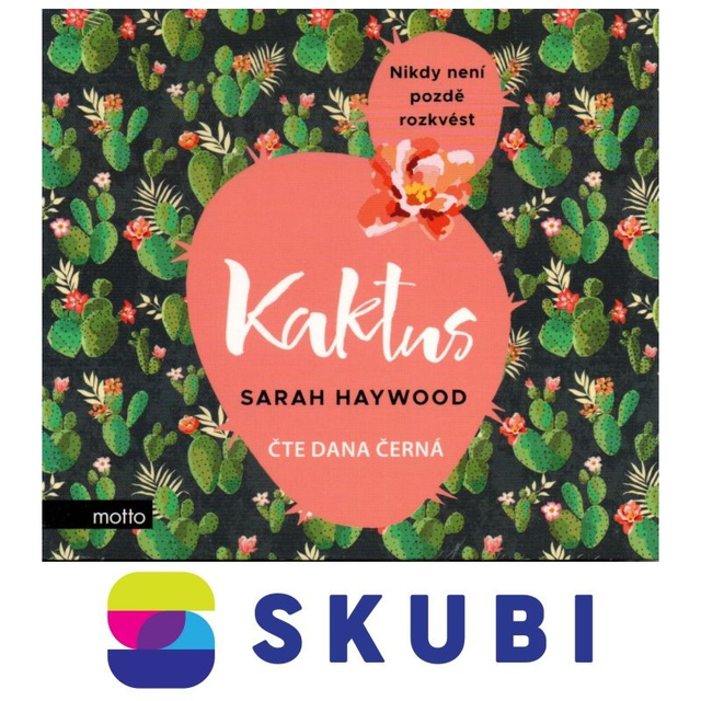 CD audiokniha Kaktus - Nikdy není pozdě rozkvést - Sarah Haywood - MP3 CD