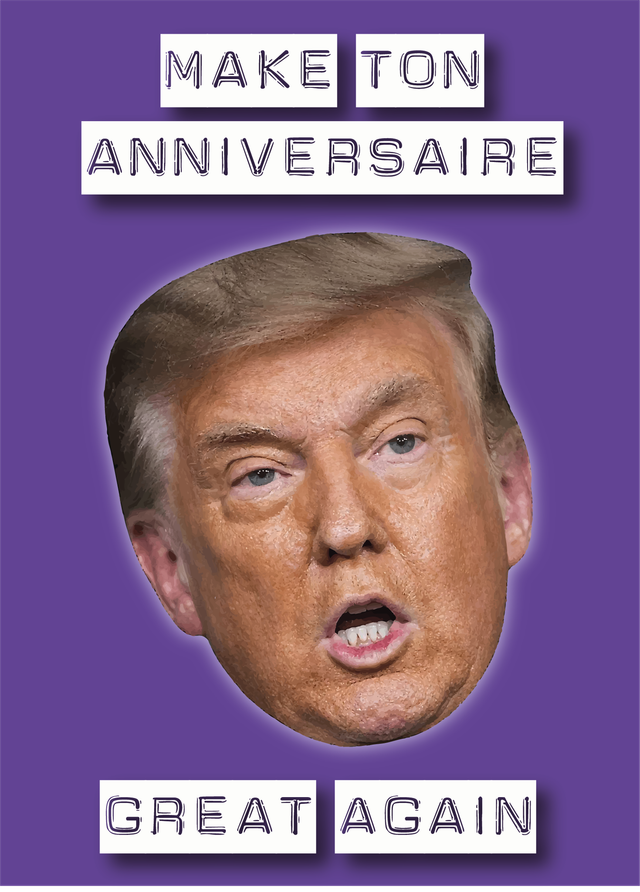 Carte Anniversaire Make ton anniversaire great again