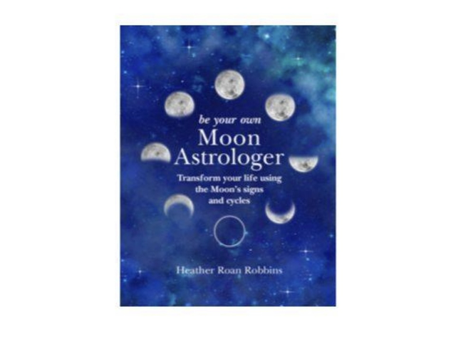 Be Your Own Moon Astrologer