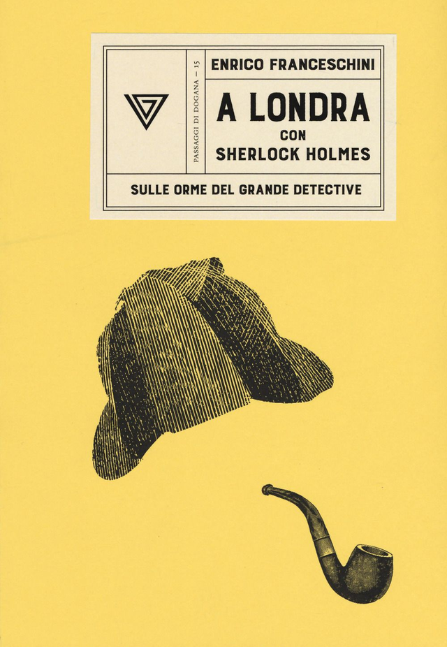 Franceschini Enrico - A Londra con Sherlock Holmes. Sulle onde del grande detective