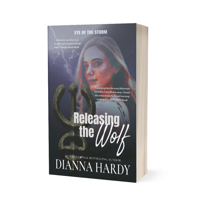 (EOTS1) Releasing the Wolf (Eye of the Storm 1), by Dianna Hardy