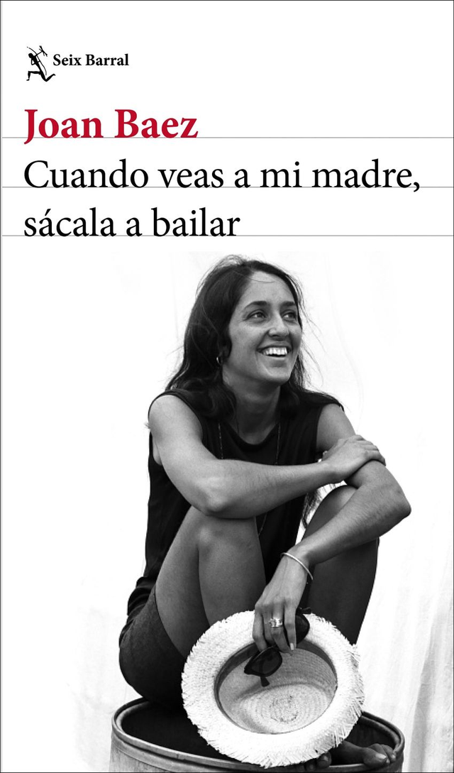Cuando veas a mi madre, sácala a bailar – Joan Baez