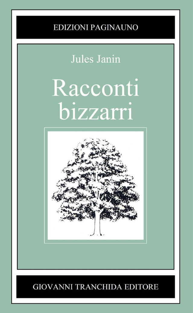 Janin Jules - Racconti bizzarri (Edizioni paginauno)