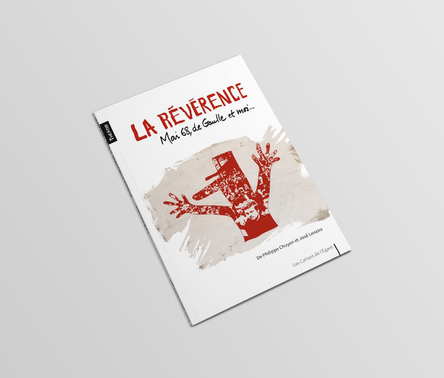 Mai 68, de Gaulle et moi... (La Révérence)