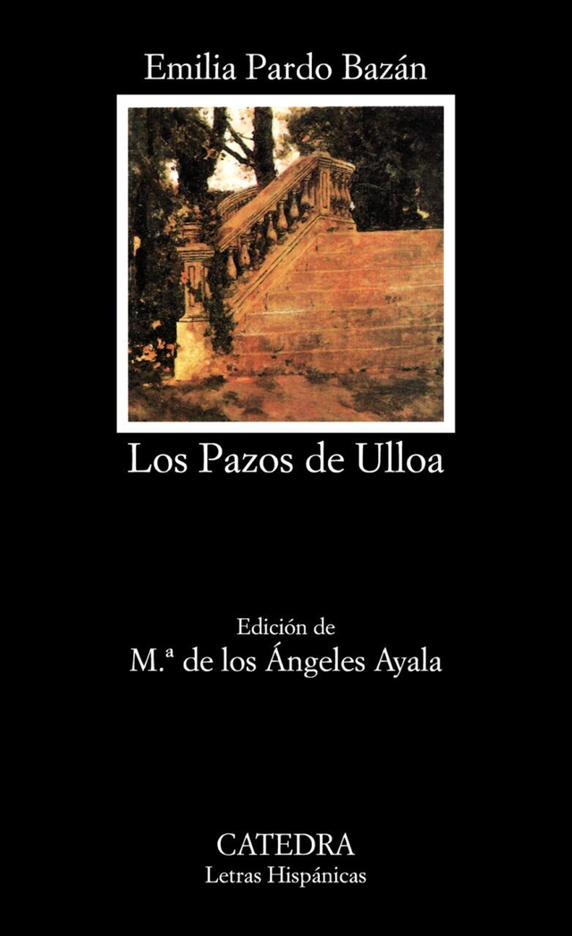 Los pazos de Ulloa - Emilia Pardo Bazán