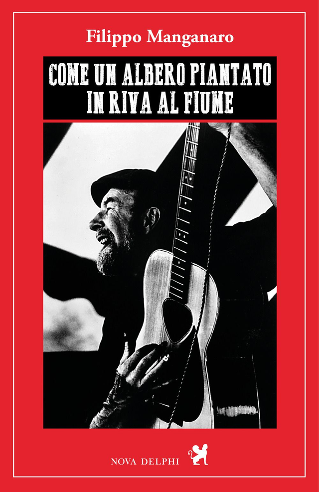 Manganaro Filippo - Come un albero piantato in riva al fiume