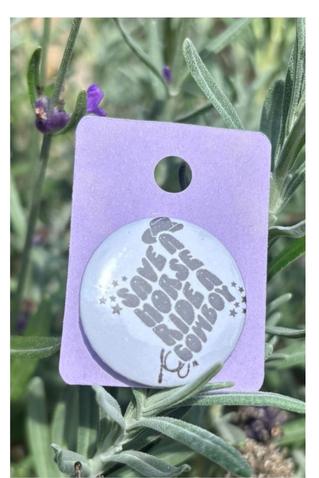 Save a Horse Ride a Cowboy - 25mm Button Badge