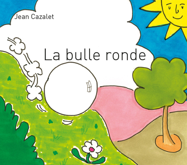 La bulle ronde