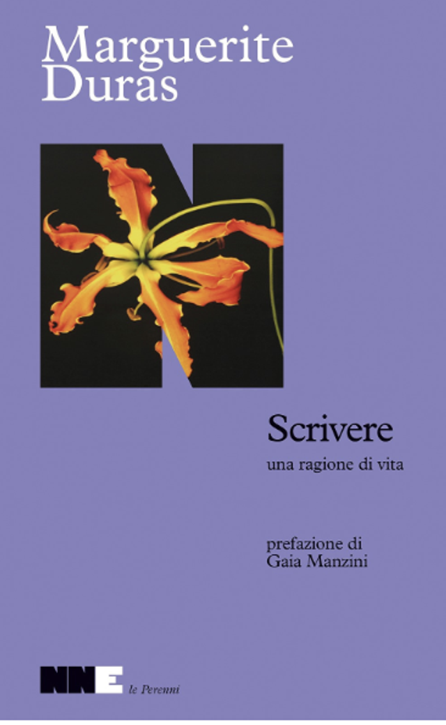 Duras Marguerite - Scrivere, una ragione di vita