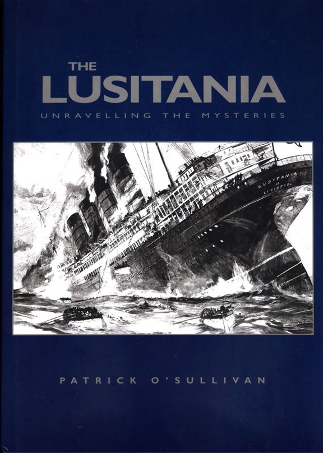 The Lusitania: Unravelling the Mysteries