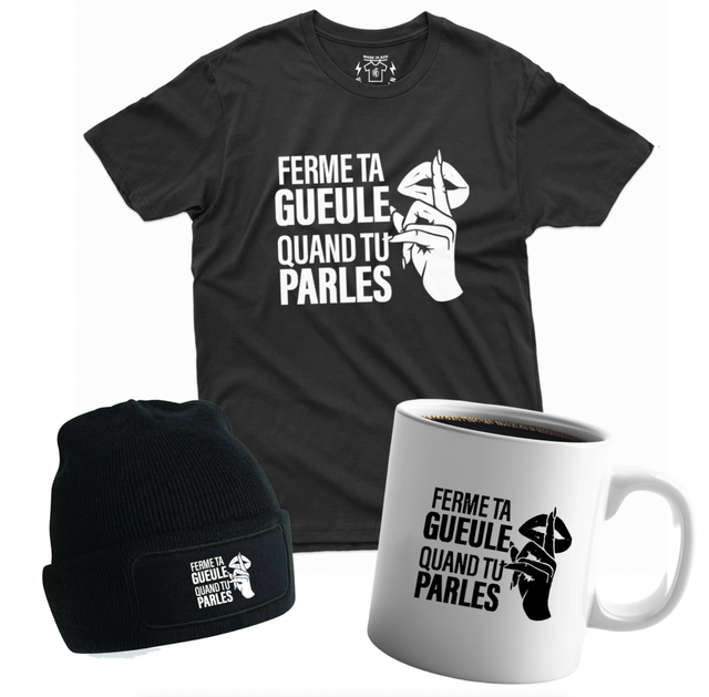 "FERME TA GUEULE..." Tshirt, Sweat, Bonnet, Totebag, Mug