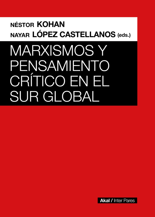 Marxismos y pensamiento crítico en el sur global - VV. AA.