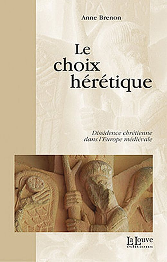 Le choix hérétique