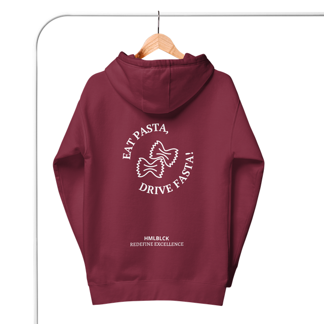 "Eat Pasta Drive Fasta!" Hoodie