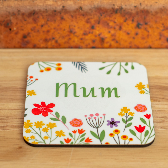 Mum floral Coaster - Vibrant colours with a glossy finish. 9cm x 9cm x 0.4cm