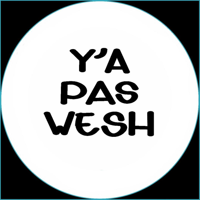 Y&#039;a pas wesh