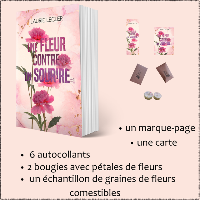 B. Une fleur contre un sourire #1