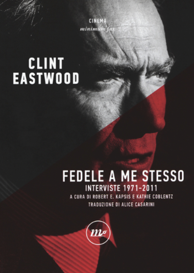 Eastwood Clint - Fedele a me stesso