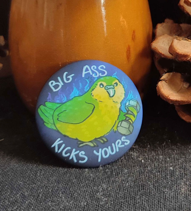 Badge Big Ass Kicks Yours