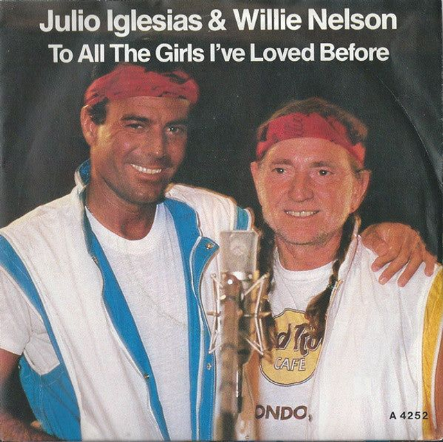 Julio Iglesias &amp; Willie Nelson - To All The Girls I&#039;ve Loved Before