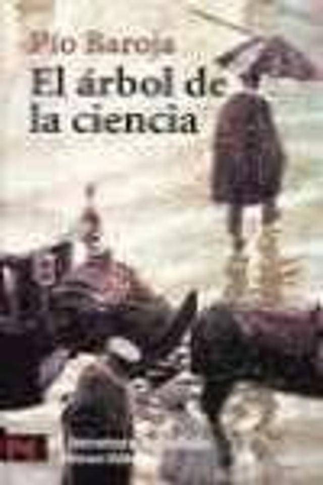 El árbol de la ciencia - Pío Baroja