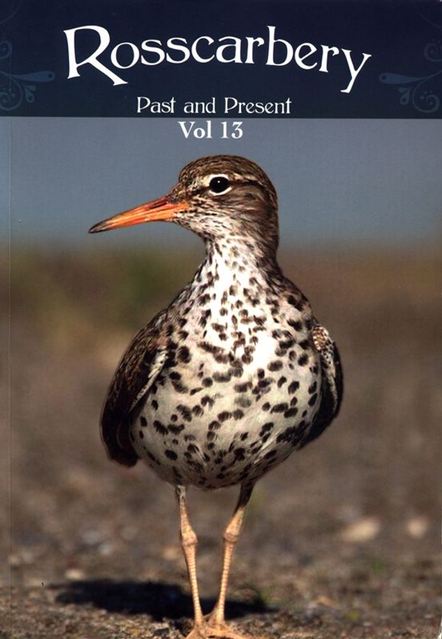 Rosscarbery Past &amp; Present Vol.13