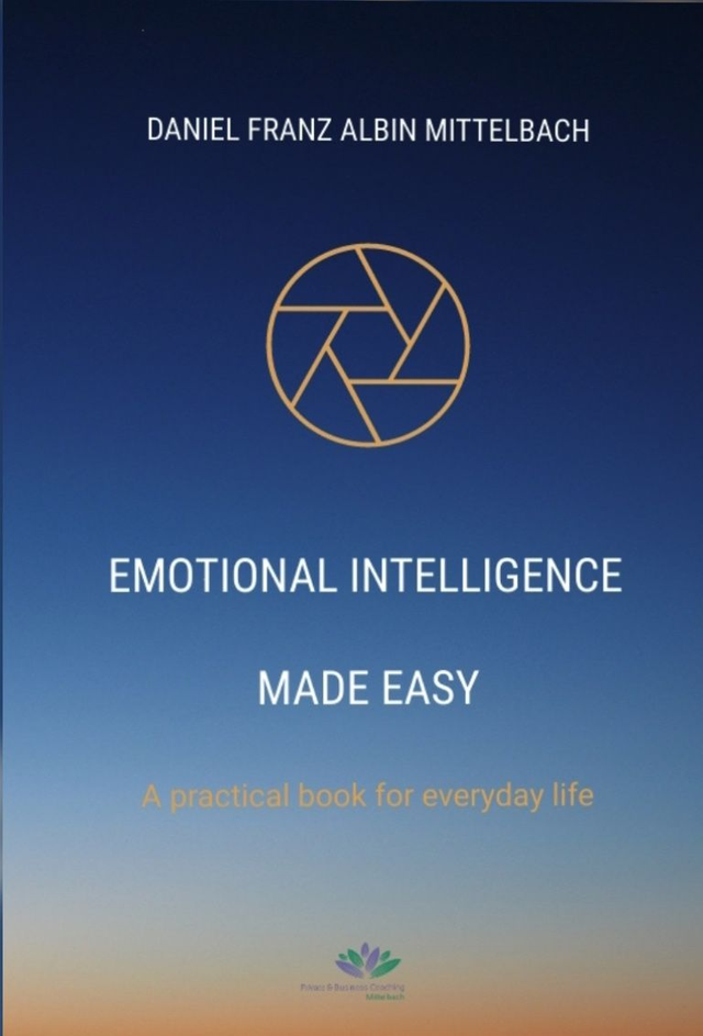 Mittelbach, Daniel Franz Albin: Emotional Intelligence Made Easy