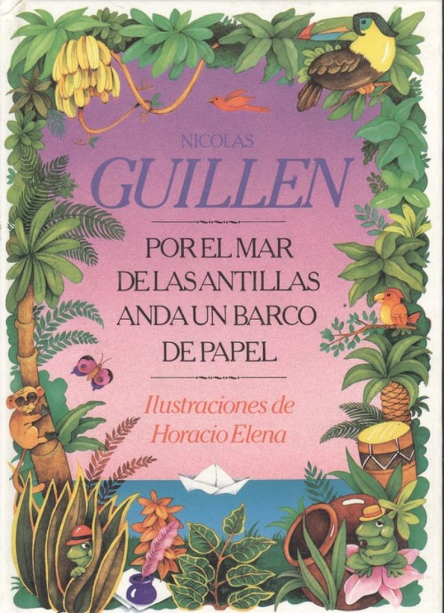 Por el mar de las Antillas anda un barco de papel – Nicolás Guillén