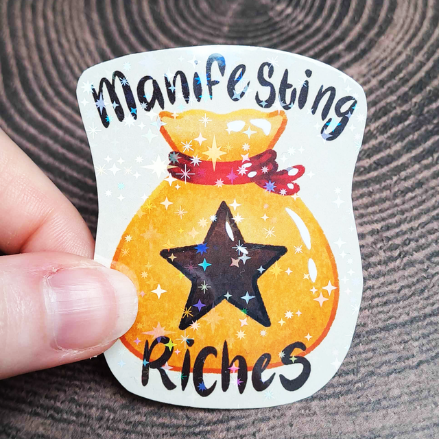 Manifesting Riches Holographic Sticker
