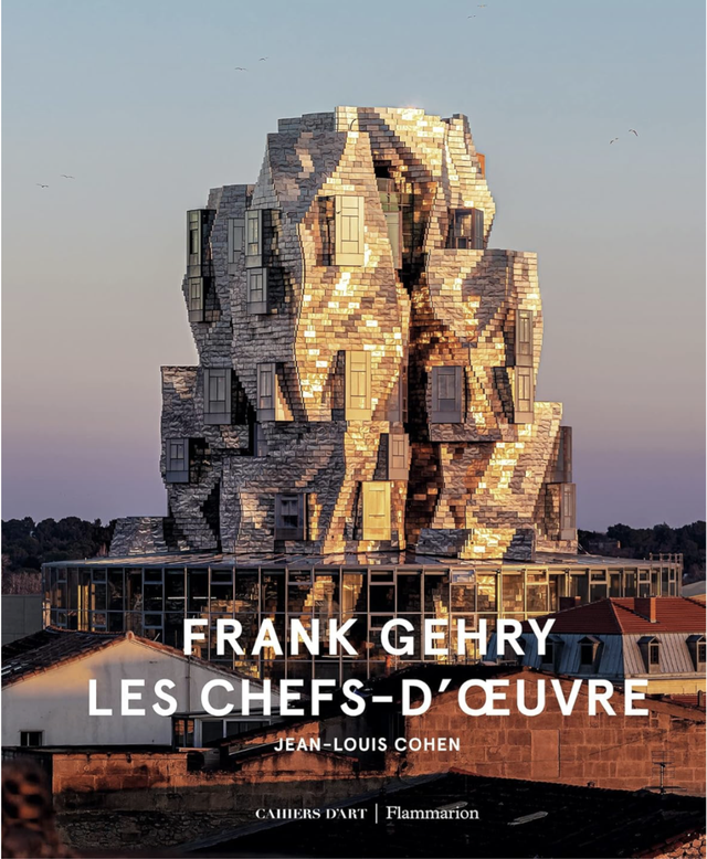 Frank Gehry - Les chefs-d&#039;oeuvre