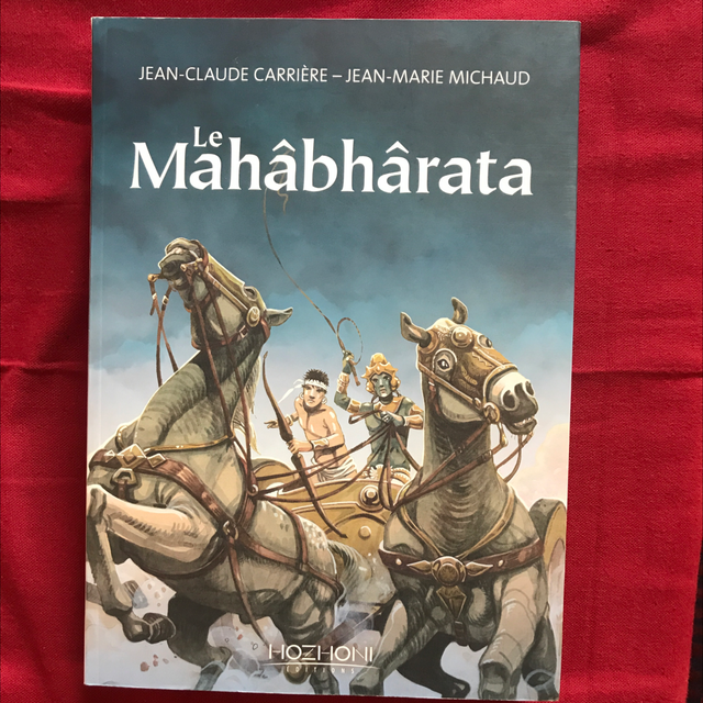 CARRIÈRE Jean-Claude et MICHAUD Jean-Marie - Le Mahâbhârata