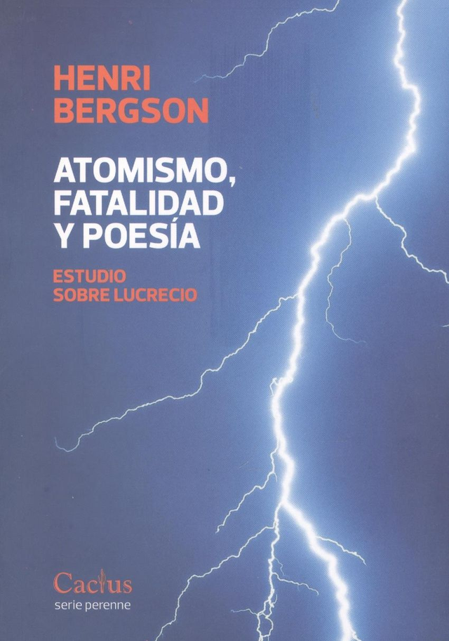 Atomismo, fatalidad y poesía - Henri Bergson