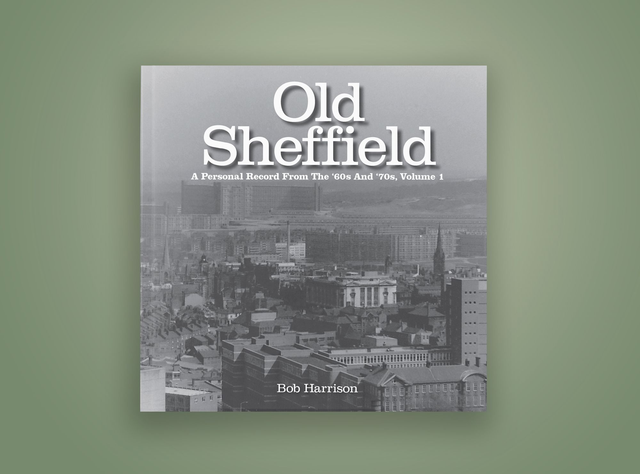 Old Sheffield (Volume 1)