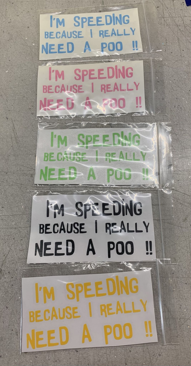 I’m Speeding Because I Need A Poo Sticker 