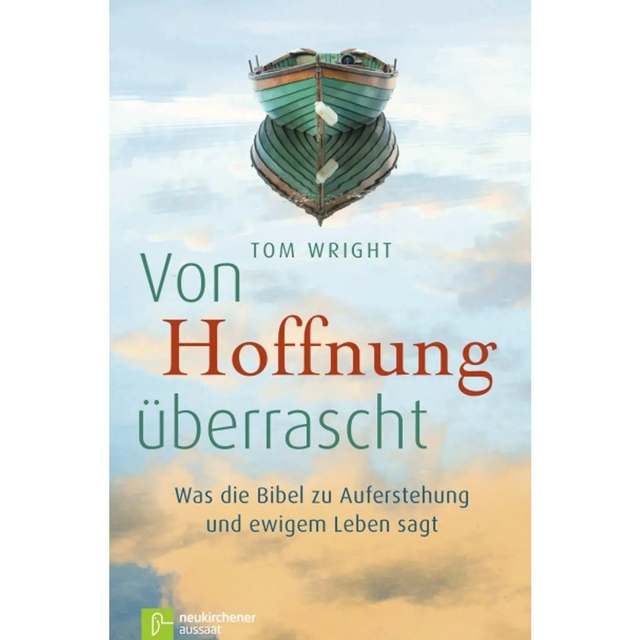 Von Hoffnung überrascht / Tom Wright