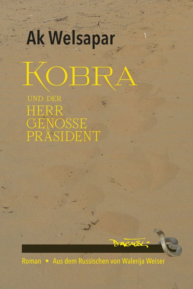 Welsapar: Kobra und der Herr Genosse Präsident