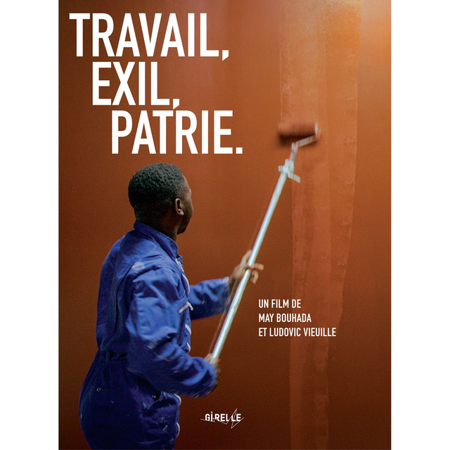 Travail, Exil, Patrie
