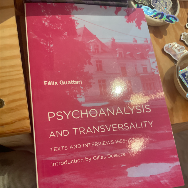 Psychoanalysis And Transversality Felix Guattari
