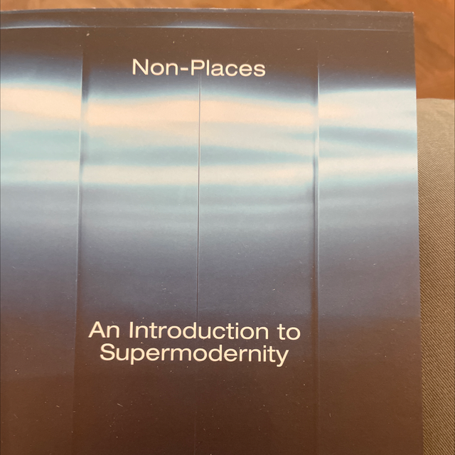 Non-Places Marc Augé