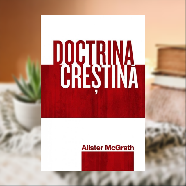 Doctrina crestina - Alister Mcgrath
