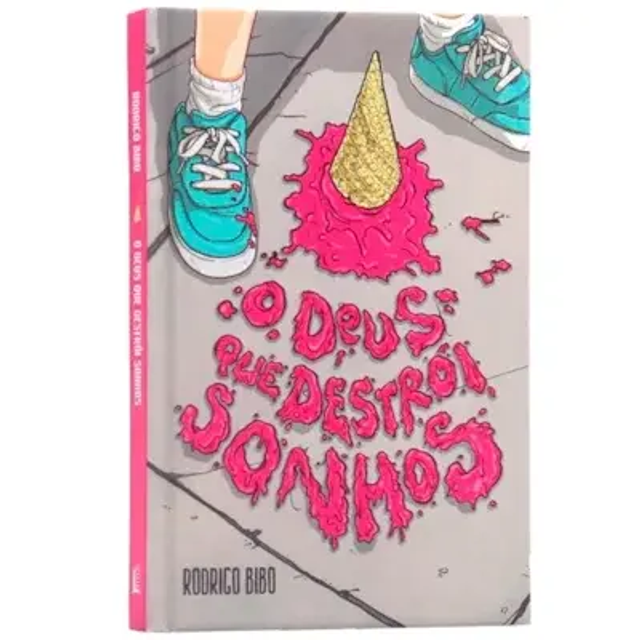O Deus que destroi Sonhos