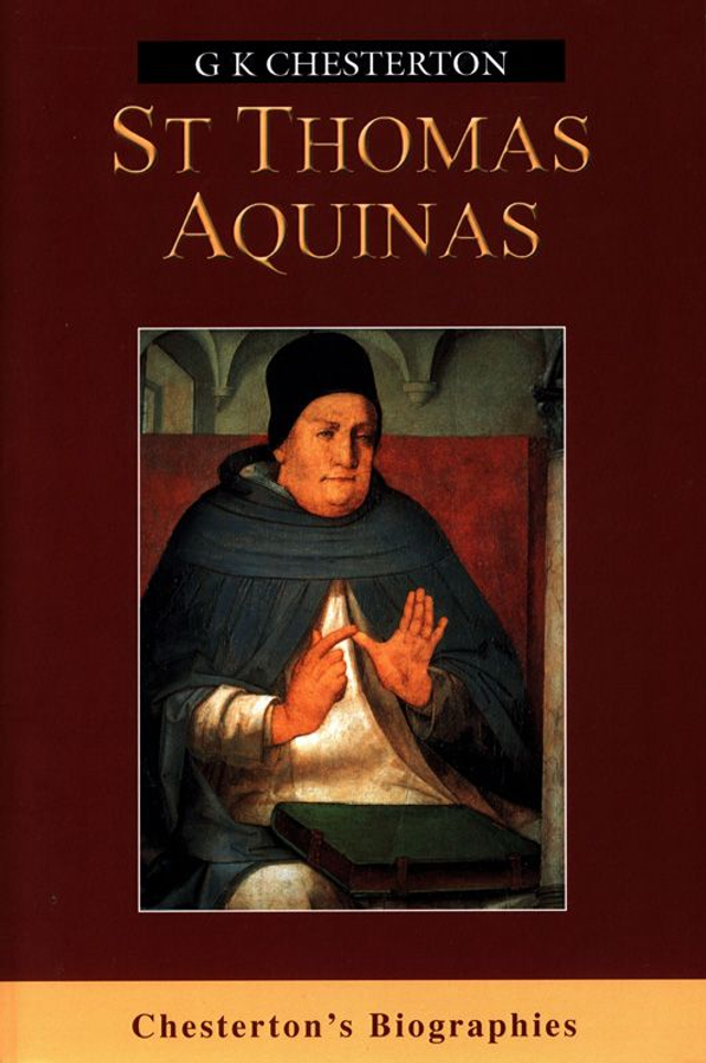 St. Thomas Aquinas by G.K. Chesterton