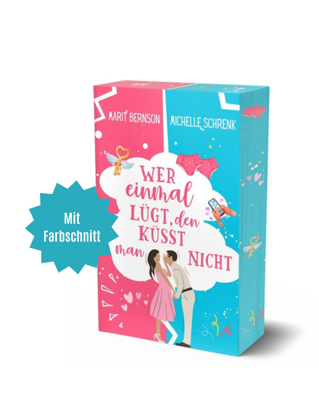 Wer einmal lügt den küsst man nicht (Taschenbuch, Farbschnitt) mit Marit Bernson